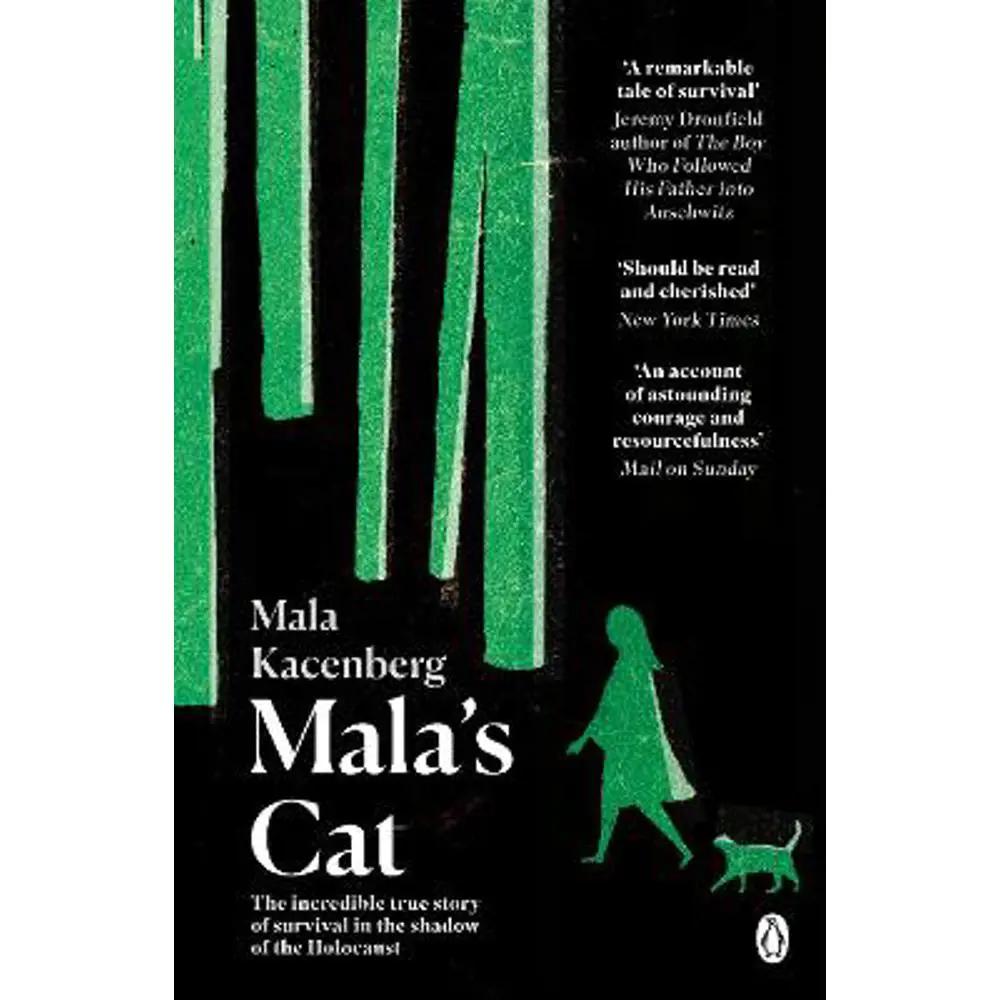 Mala's Cat: The moving and unforgettable true story of one girl's survival during the Holocaust (Paperback) - Mala Kacenberg